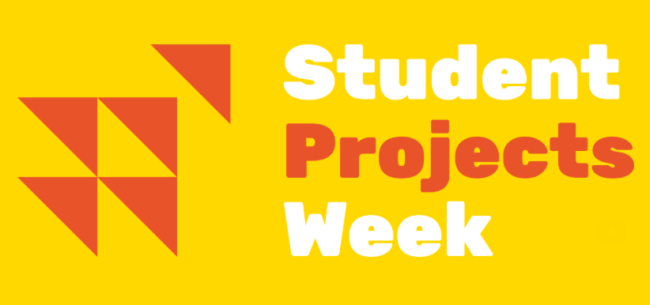 Student Projects Week