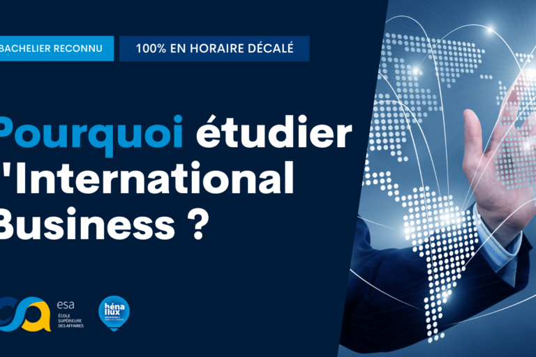 Pourquoi étudier l'International Business ?
